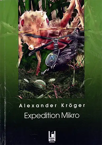 Expedition Mikro Projekte Verlag 2010